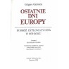 Ostatnie dni Europy. Podróż dyplomatyczna w 1939 roku