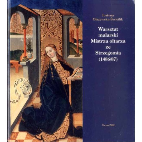 Warsztat malarski Mistrza ołtarza ze Strzegomia (1486/87)