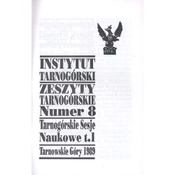 Tarnogórskie pułki w obronie Ojczyzny 1939-1989. I Tarnogórska Sesja Naukowa