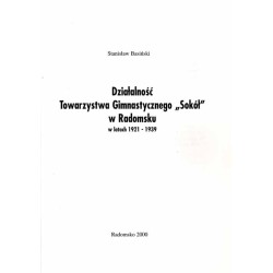 Działalność Towarzystwa Gimnastycznego "Sokół" w Radomsku w latach 1921-1939