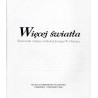 Więcej światła. Świeczniki i lampy z kolekcji Jerzego W. Hołubca. Muzeum Okręgowe w Koninie czerwiec - wrzesień 2002