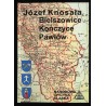 Bielszowice, Kończyce, Pawłów. Historyczny zarys