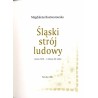 Śląski strój ludowy. Koniec XVIII - 1 połowa XX wieku