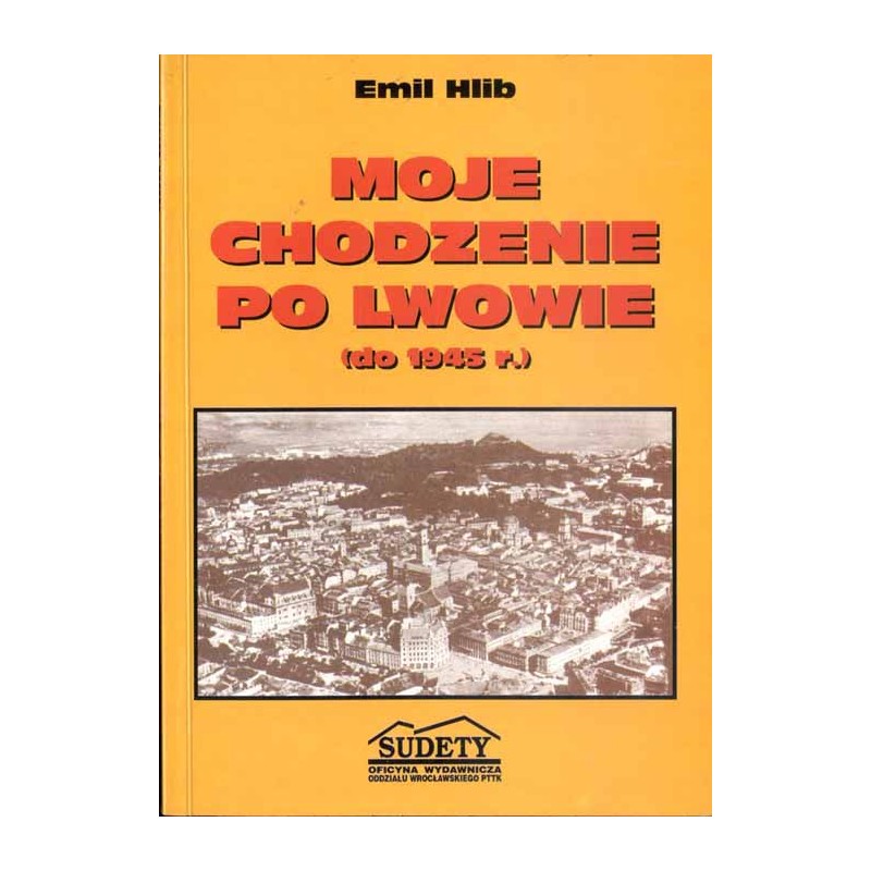 Moje chodzenie po Lwowie