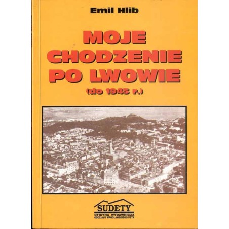 Moje chodzenie po Lwowie