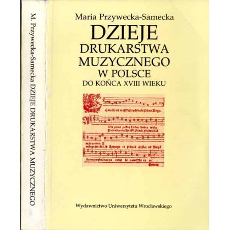 Dzieje drukarstwa muzycznego w Polsce do końca XVIII wieku