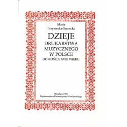 Dzieje drukarstwa muzycznego w Polsce do końca XVIII wieku