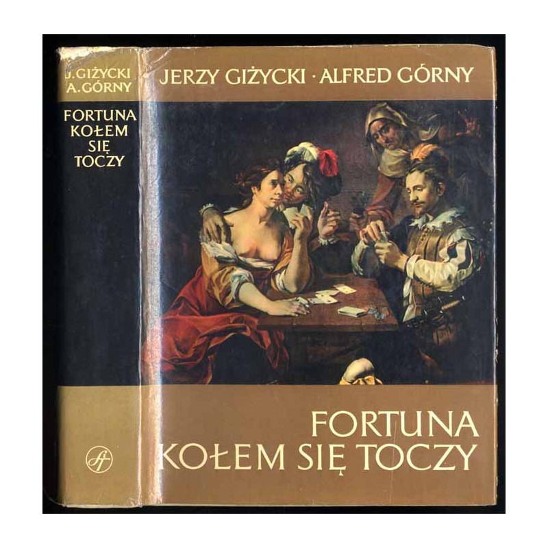 Fortuna kołem się toczy