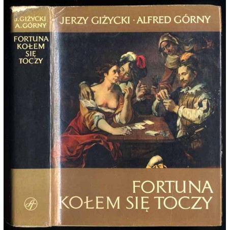 Fortuna kołem się toczy