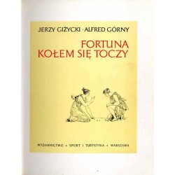 Fortuna kołem się toczy