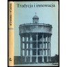 Tradycja i innowacja. Materiały Sesji Stowarzyszenia Historyków Sztuki, Łódź, listopad 1979