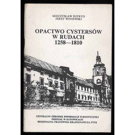 Opactwo cystersów w Rudach 1258-1810