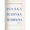 Polska plastyka teatralna. 3t. w 3 woluminach