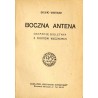 Boczna antena. Ostatnie biuletyny z frontów wieczystych