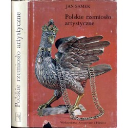 Polskie rzemiosło artystyczne. Czasy nowożytne