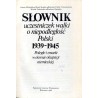 Słownik uczestniczek walki o niepodległość Polski 1939-1945. Poległe i zmarłe w okresie okupacji niemieckiej