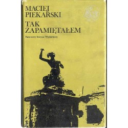 Tak zapamiętałem. Wspomnienia z lat 1939-1945