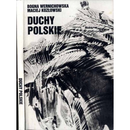 Duchy polskie czyli krótki przewodnik po nawiedzanych zamkach, dworach i pałacach