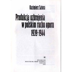 Produkcja uzbrojenia w polskim ruchu oporu 1939-1945