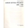 Dzieje sztuki polskiej 1890-1980 w zarysie