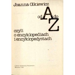 Od A do Z czyli o encyklopediach i encyklopedystach