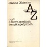 Od A do Z czyli o encyklopediach i encyklopedystach