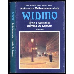 Widmo. Życie i twórczość Ludwika De Laveaux (1868-1894)