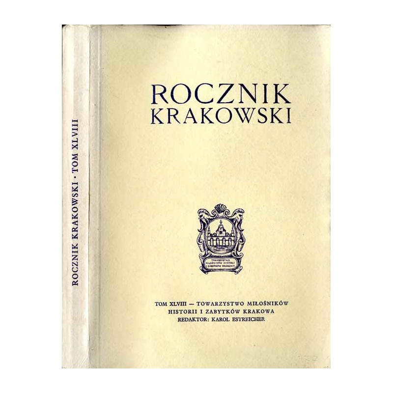 Rocznik Krakowski. T. 48 (1977) / Hugo Kołłątaj i jego plan Krakowa 1783-1785 / Plan Kołłątajowski źródłem informacji o Krakowie