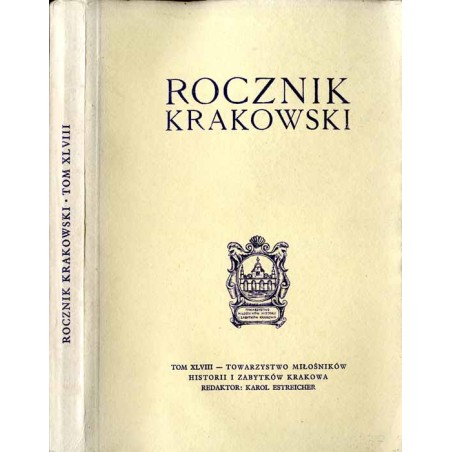 Rocznik Krakowski. T. 48 (1977) / Hugo Kołłątaj i jego plan Krakowa 1783-1785 / Plan Kołłątajowski źródłem informacji o Krakowie
