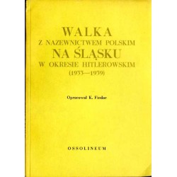 Walka z nazewnictwem polskim na Śląsku w okresie hitlerowskim (1933-1939)