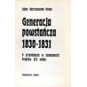 Generacja powstańcza 1830-1831. O przemianach w świadomości Polaków XIX wieku