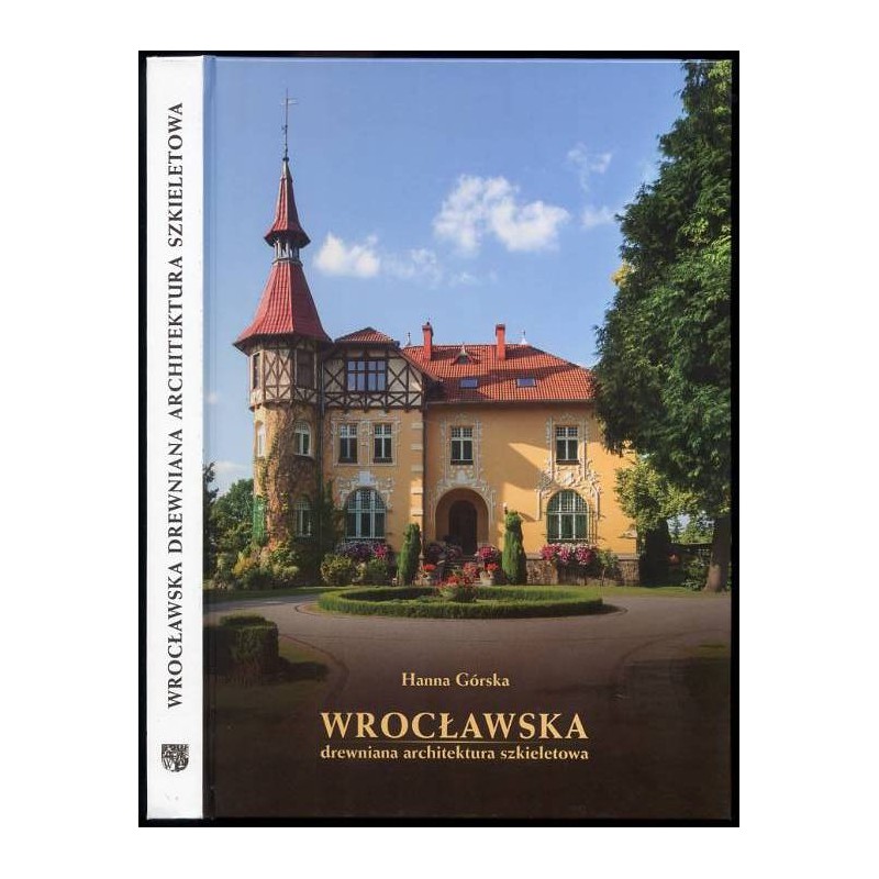 Wrocławska drewniana architektura szkieletowa