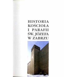 Historia kościoła i parafii św. Józefa w Zabrzu