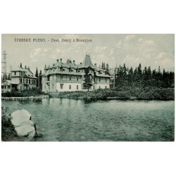 Štrbské Pleso. - Dom Jiskry z Brandýsa.