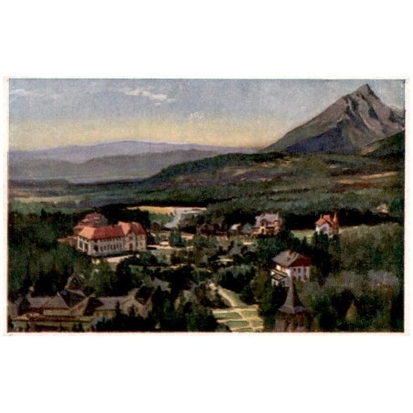 Tatranská Lomnica dľa orig. E. Kosy. Klimatické lázne vo Vys. Tatrách z Grandhotelu. Les eaux Tatranská Lomnice dans les Hautes