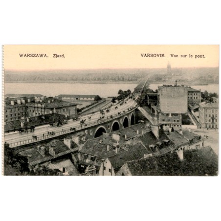 Warszawa. Zjazd. Varsovie. Vue sur le pont. Nr 39