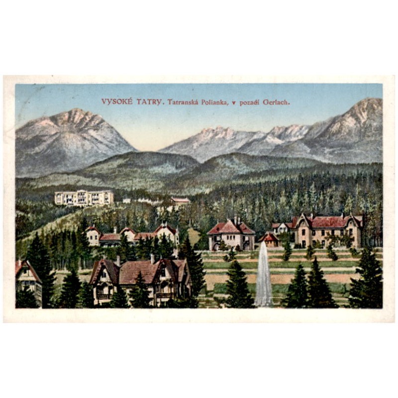 Vysoké Tatry. Tatranská Polianka, v pozadí Gerlach.
