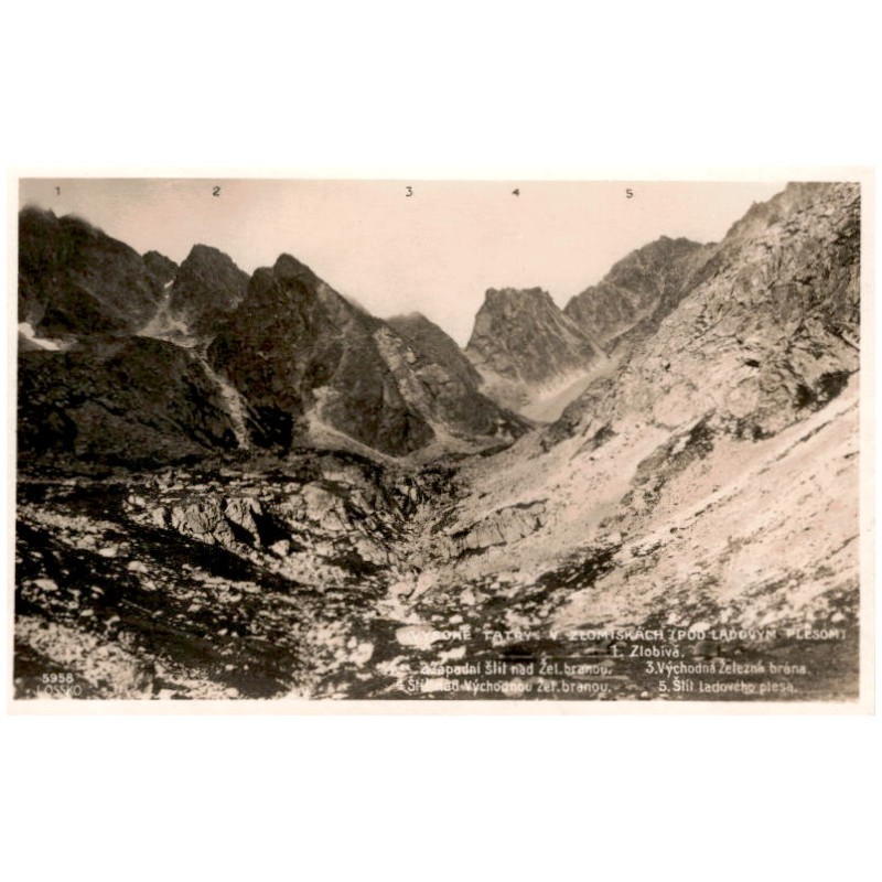 Vysoké Tatry: V Zlomiskách (pod Ladovým plesom). 1. Zlobivá. 2. Zapadní štít nad Žel. branou. 3. Východná Železná brána. 4. Štít