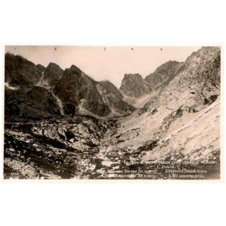 Vysoké Tatry: V Zlomiskách (pod Ladovým plesom). 1. Zlobivá. 2. Zapadní štít nad Žel. branou. 3. Východná Železná brána. 4. Štít