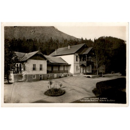 "Tatranská Kotlina". Hlavni budova