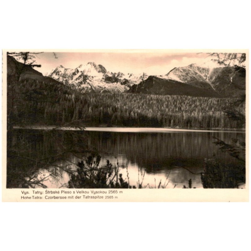 Vys. Tatry: Štrbské Pleso s Velkou Vysokou 2565 m. Hohe Tatra: Czorbersee mit der Tatraspitze 2565 m