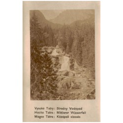 Vysoké Tatry: Stredny Vodopad. Hoche Tatra: Mittlerer Wasserfall. Magas Tátra: Középső vizesés