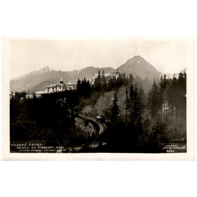 Vysoké Tatry: Hotele na Štrbskom Plesi. Kriváň 2496 m. - Solisko 2414 m. 2222.