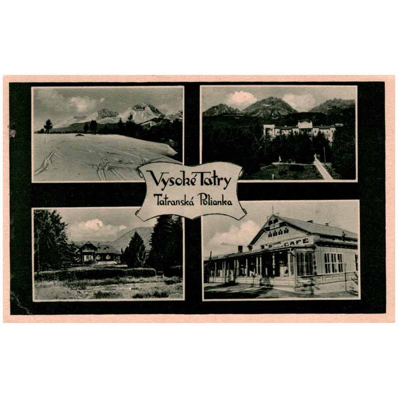 Vysoké Tatry. Tatranská Polianka / Rewers: Vysoké Tatry - Tatranská Polianka 1928