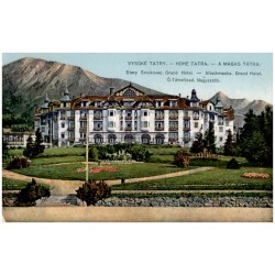 Starý Smokovec. Grand Hotel. - Altschmecks. Grand Hotel. Ó-Tátrafüred. Nagyszálló.