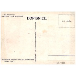 O. Bubeníček: Osterva, Tupá, Končistá.