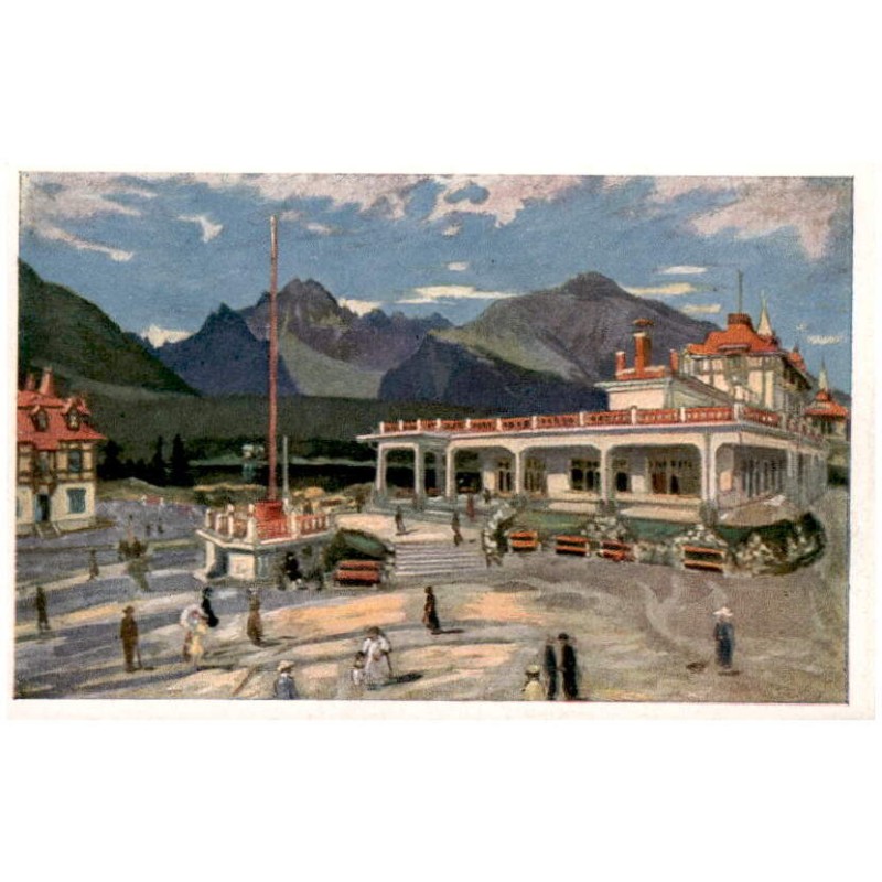 Lázne Štrbské pleso dľa orig. E. Kosy. Grandhotel s pozadím jazera a Tater. Les eaux Štrbské pleso. Grandhôtel. The bath at the