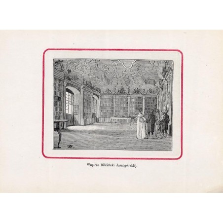 Jasna Góra. Biblioteka / 8. "Wnętrze Biblioteki Jasnogó [!] rskiéj."