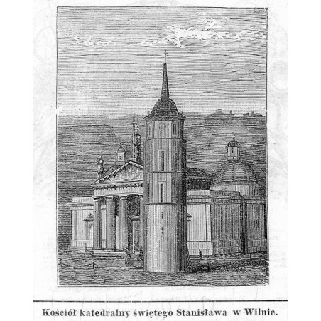 "Kościół katedralny świętego Stanisława w Wilnie."