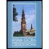 Jasna Góra Częstochowa / fot. Andrzej Araszkiewicz Stanisława Jabłońska Krzysztof Jabłoński Jan Tymiński